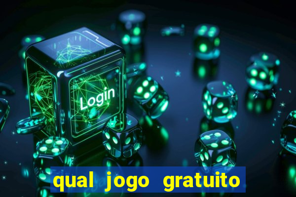 qual jogo gratuito que ganha dinheiro de verdade