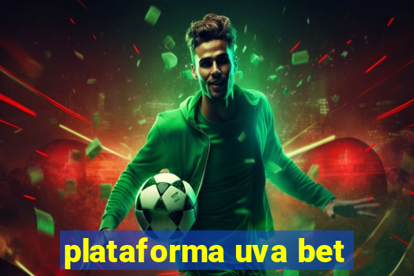 plataforma uva bet