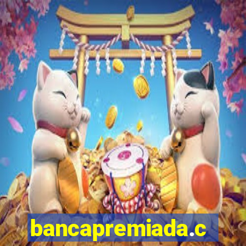 bancapremiada.com