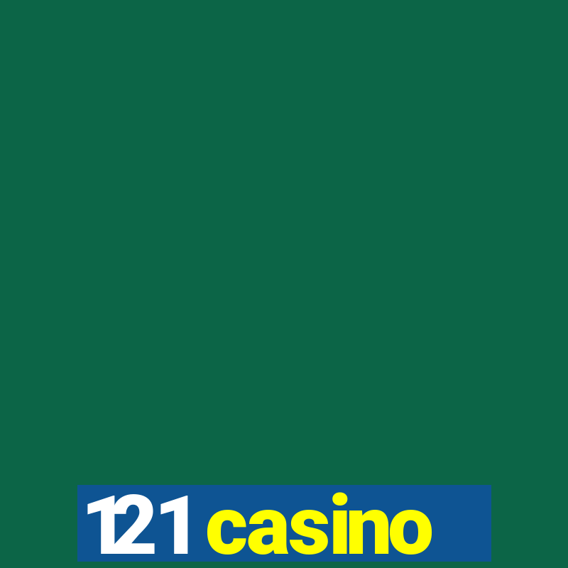 121 casino