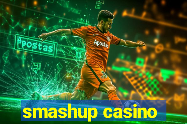 smashup casino