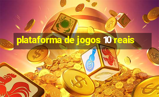 plataforma de jogos 10 reais