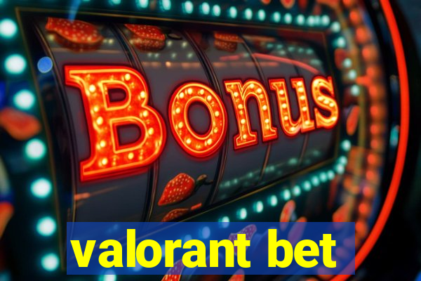 valorant bet