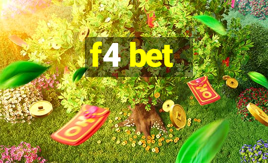 f4 bet