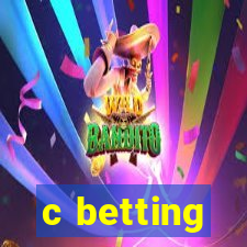 c betting