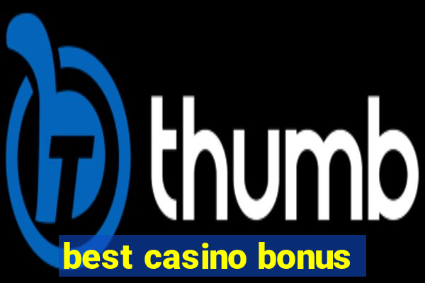 best casino bonus