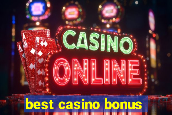 best casino bonus