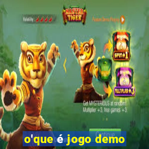 o'que é jogo demo