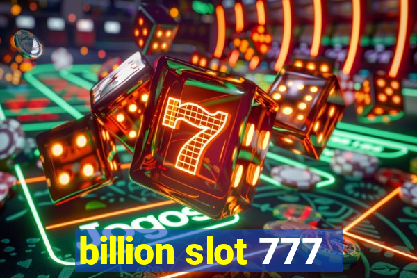 billion slot 777