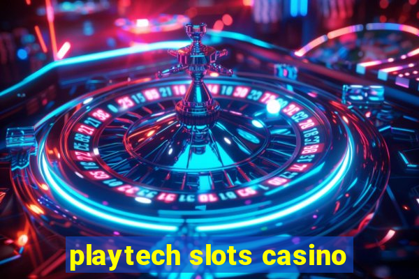 playtech slots casino