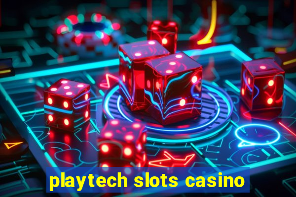 playtech slots casino