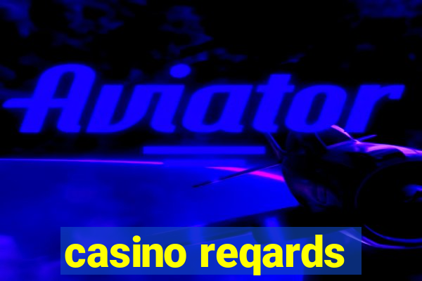 casino reqards