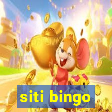 siti bingo