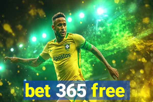 bet 365 free