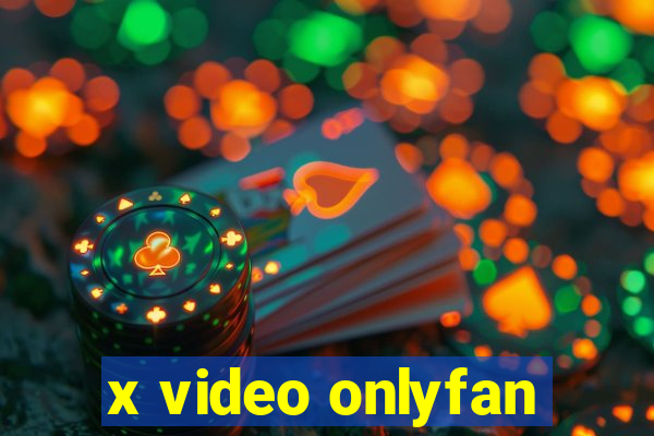 x video onlyfan