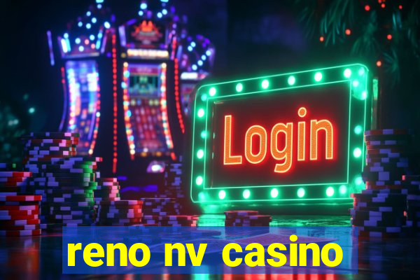 reno nv casino