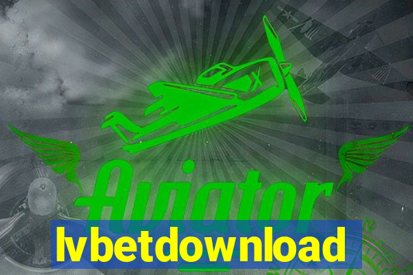 lvbetdownload