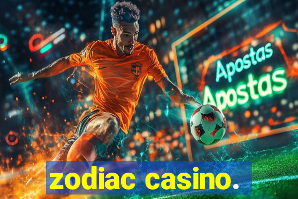 zodiac casino.