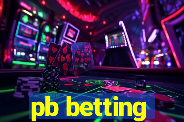 pb betting