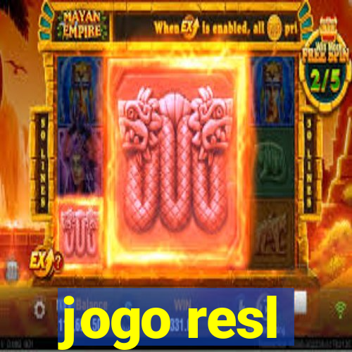 jogo resl