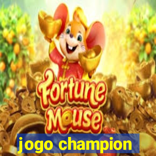 jogo champion