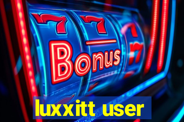 luxxitt user