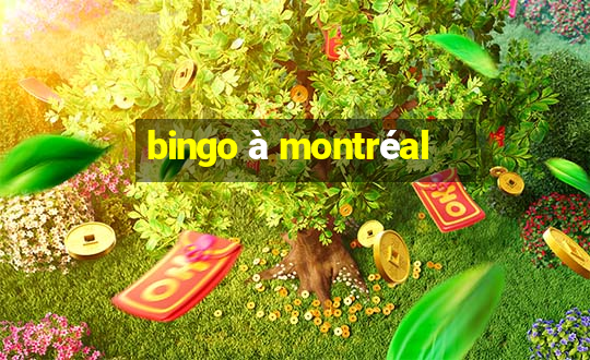 bingo à montréal