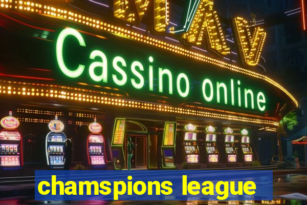 chamspions league