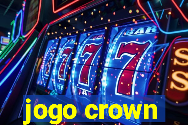 jogo crown