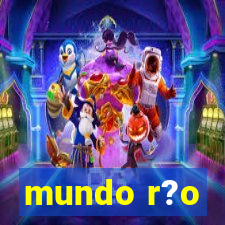 mundo r?o