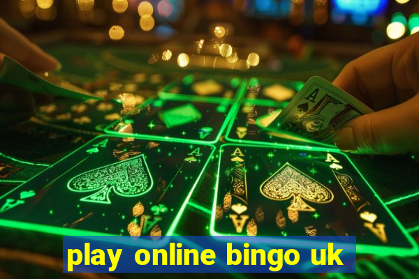 play online bingo uk