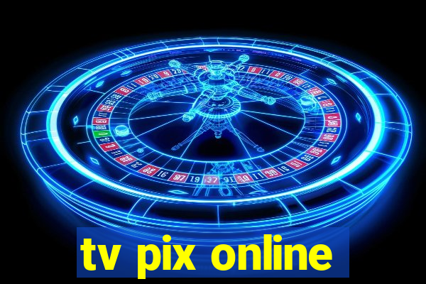 tv pix online