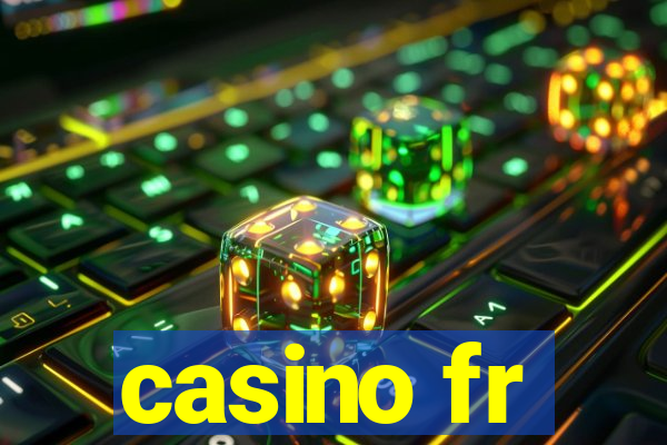 casino fr