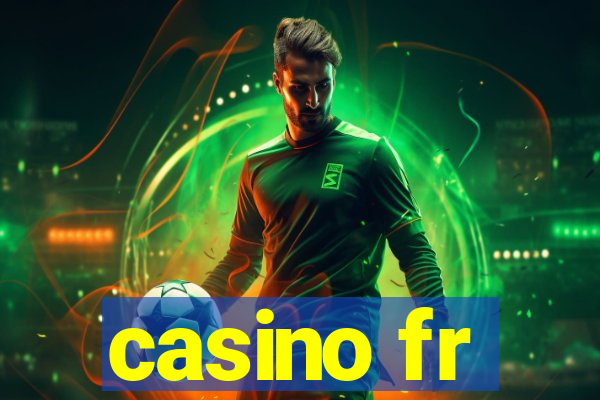 casino fr