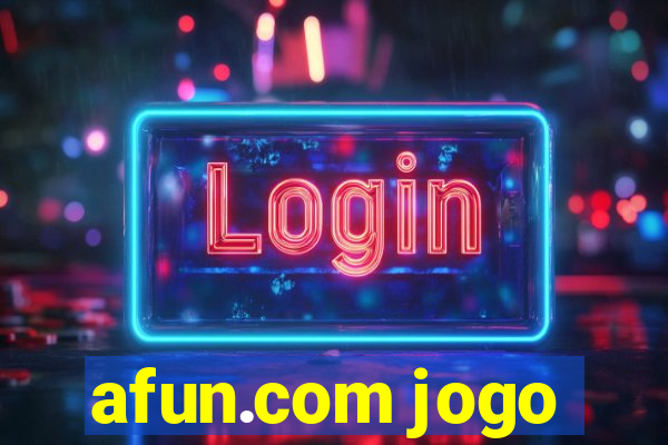 afun.com jogo