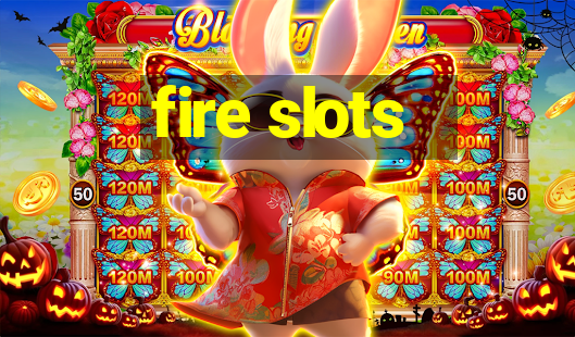 fire slots