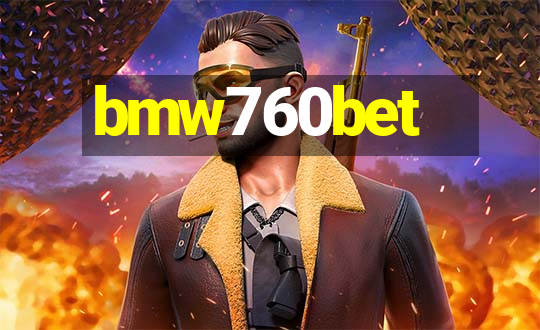 bmw760bet