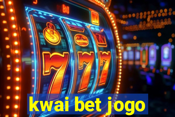 kwai bet jogo