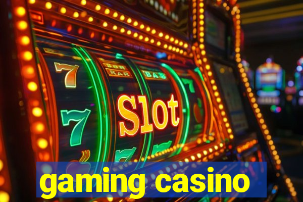 gaming casino