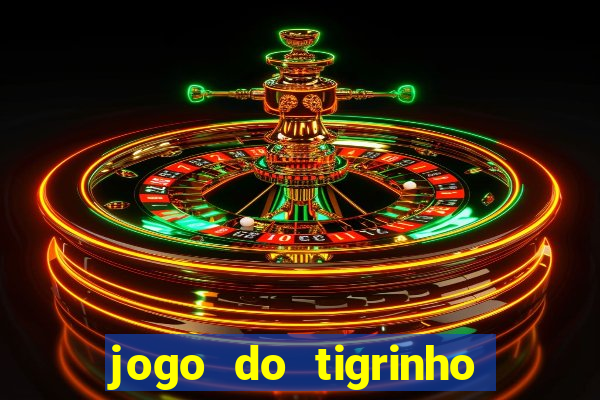 jogo do tigrinho falso para brincar