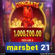 marsbet 21