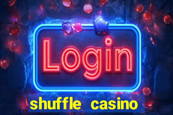 shuffle casino promo code gamechampions