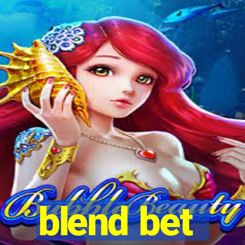 blend bet