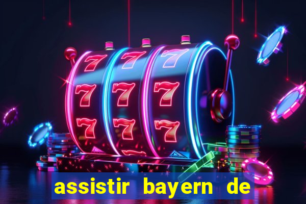 assistir bayern de munique x real madrid futemax