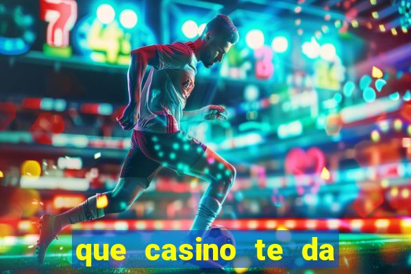 que casino te da bono de bienvenida