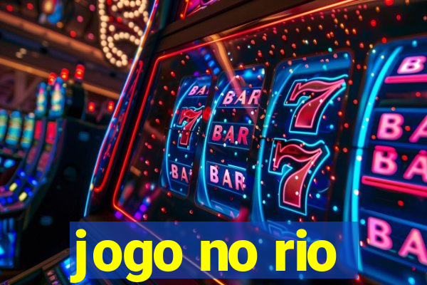 jogo no rio