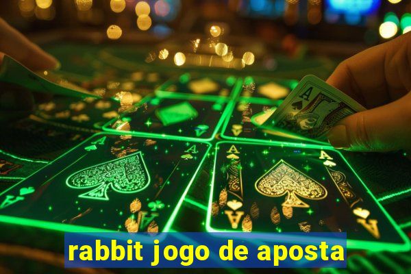 rabbit jogo de aposta