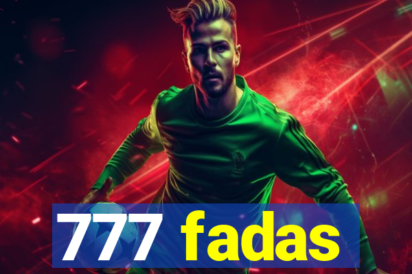 777 fadas