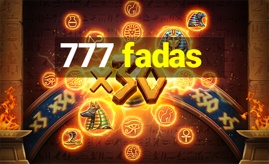 777 fadas