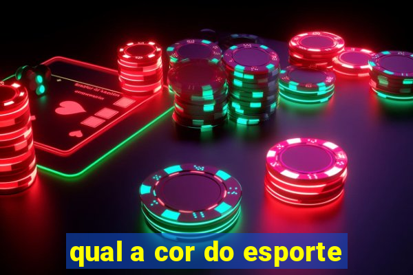 qual a cor do esporte